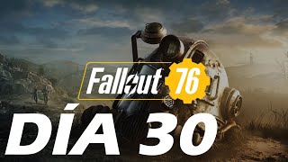 Fallout 76 dia 30 [upl. by Lezley]