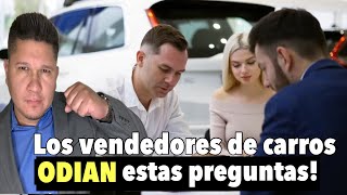 Los vendedores de carros odian que les hagan estas 3 preguntas [upl. by Anitnegra347]