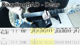 DazzlingBAD  Dear ギター弾いてみた【tab有】guitar cover [upl. by Brandenburg197]