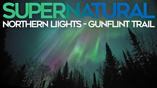 Supernatural  Northern Lights Gunflint Trail  BWCA [upl. by Eiralav]