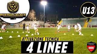 4 LINEE  Attivazione Tecnica Calcio  U13 U12 U11 U10 [upl. by Durant]