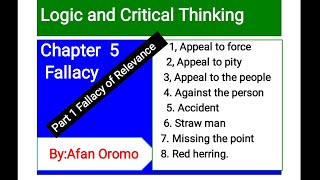 Logic and critical thinking Chapter 5 Fallacy part 1 fallacy of relevance by Afan Oromo [upl. by Ymereg]