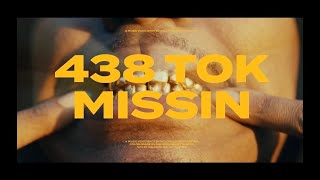 438 Tok  MISSIN Official Music Video Shot by inmyhoodmicperformance [upl. by Blasien]