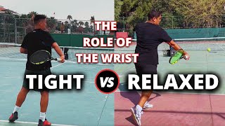 Perfecting Your Forehand Technique  Relaxed Wrist vs Tight Wrist [upl. by Bullock]