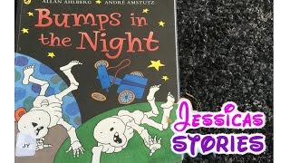 BUMPS IN THE NIGHT  Children and Kids Narrated Story Book [upl. by Anjali]