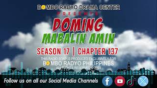 Doming Mabalin Amin  Season 17  Chapter 137 [upl. by Dieterich216]