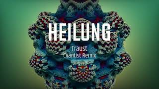 Heilung  Traust Cyantist Remix [upl. by Teria502]