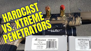 Hardcast vs Xtreme Penetrators 460 Rowland Comparison From Underwood [upl. by Durrace]