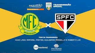 MIRASSOL X SÃO PAULO  Ao Vivo TRANSMISSÃO OFICIAL Narração Hugo Lago  Futebol Globo CBN [upl. by Drawoh706]