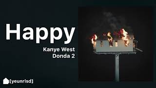 Kanye West  Happy 22222  DONDA 2 [upl. by Pilar207]