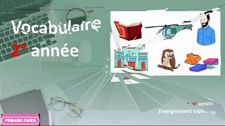 vocabulaire 2 année 5 semaine enseignement explicite [upl. by Grunberg60]