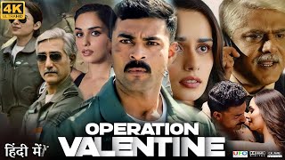 Operation Valentine Full Movie in Hindi Dubbed  Varun Tej  Manushi Chhillar  Review amp Facts HD [upl. by Revolc42]