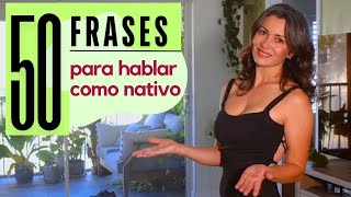 50 Frases Esenciales en Inglés para Hablar con Confianza y Sonar como Nativo [upl. by Enirual]