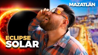 ASÍ SE VIVIÓ EL ECLIPSE SOLAR EN MAZATLÁN 2024 [upl. by Htiduj]