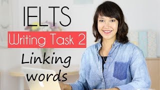 IELTS Writing  Using Linking Words and Phrases to Improve Your Score [upl. by Aamsa]