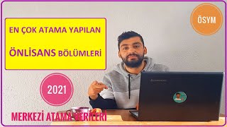 EN ÇOK ATAMA YAPILAN ÖNLİSANS BÖLÜMLERİ amp ATAMA PUANLARI HANGİ BÖLÜMDEN KAÇ KİŞİ ATANDI [upl. by Ykcim584]