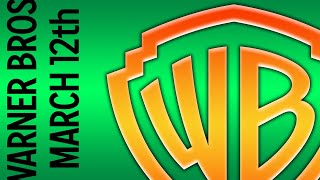 Warner Bros March 12th [upl. by Getter964]