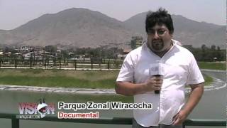 Documental del Parque Zonal Wiracocha  SJL [upl. by Arelus549]