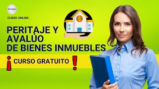 🔴 CURSO PERITAJE Y AVALÚO DE BIENES INMUEBLES ǀ COMPLETO Y GRATIS 2023 ✅ PARTE 1 [upl. by Ayram]