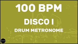 Disco  Drum Metronome Loop  100 BPM [upl. by Llebiram]