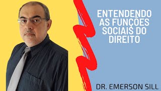 ENTEDENDO A SOCIOLOGIA JURÍDICA  FUNÇÕES SOCIAIS DO DIREITO [upl. by Zulch]