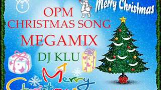 opm christmas song megamix ftdj klu  part 2 [upl. by Cherye]