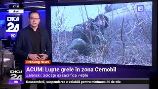 Lupte în zona centralei nucleare de la Cernobîl pe unde rușii au pătruns dinspre Belarus [upl. by Noivax]