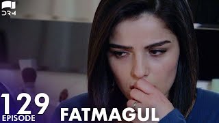 Fatmagul  Episode 129  Beren Saat  Turkish Drama  Urdu Dubbing  FC1Y [upl. by Ahtivak]