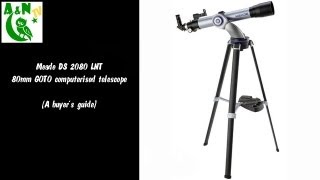 The Meade DS 2080 LNT 80mm GOTO computerised telescope A buyers guide [upl. by Hadeehuat]