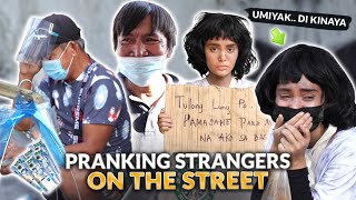 PRANK ON STRANGERS ON THE STREET UMIYAK AKO DI KO KINAYA  IVANA ALAWI [upl. by Oninrutas935]