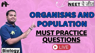 Organisms And Population Class 12 Biology Must Practice Questions  NEET  CBSE [upl. by Fonz]