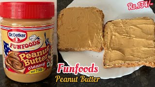 FUNFOODS Creamy Peanut Butter  DrOetkar FUNFOODS Peanut Butter Review amp Recipe [upl. by Nolra]