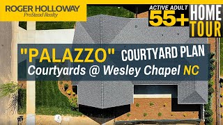 PALAZZO 15 Story Luxury Ranch Home Courtyards at Wesley Chapel NC [upl. by Reni483]