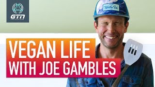 Vegan Life  Cooking With Joe Gambles [upl. by Iman]