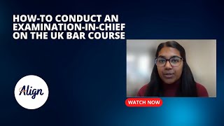 HowTo conduct an examinationinchief on the UK Bar Course [upl. by Ayikahs]