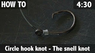 Circle Hook Knot  The Snell Knot [upl. by Haram]