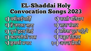 EL Shaddai Kalimpong Holy Convocation 2023 All Songs Collection With Video [upl. by Lydon]