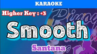 Smooth by Santana Karaoke  Higher Key  3 [upl. by Peria]