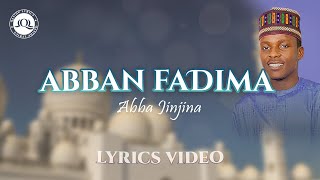 Abba Jinjina  Abban Fadima Lyrics video [upl. by Neicul]