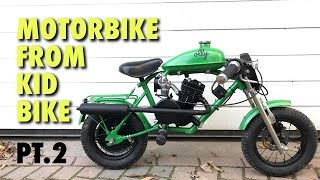 Mini Motorbike from Kid Bike with 80cc Bicycle Engine Kit  Part 2 [upl. by Cramer]