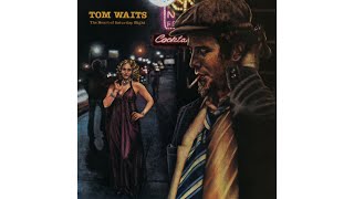 Tom Waits  Soldiers Things [upl. by O'Toole]