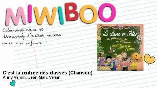 Anny Versini JeanMarc Versini  Cest la rentrée des classes  Chanson  Miwiboo [upl. by Ahtabat]