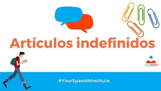 Indefinite Articles in Spanish  Artículos indefinidos en español [upl. by Adham]