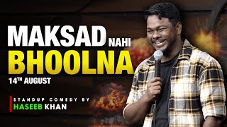 ‘MAKSAD NAHIN BHOOLNA’ reloaded  Standup Comedy ft Haseeb Khan  standupcomedy haseebkhan [upl. by Linn949]