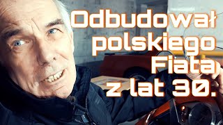 W 10 lat przywrócił do życia przedwojennego polskiego Fiata  quotSkrzydła i motoryquot 2 [upl. by Natek36]