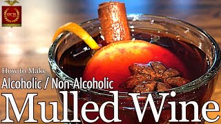 MULLED WINE  How to Make HOT WINE AlcoholicNonAlcoholic [upl. by Hcaz]