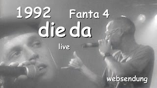 Fanta 4  Stuttgart  Die da  live  websendung [upl. by Euqitsym816]