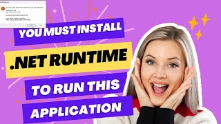 You Must Install NET Desktop Runtime to Run This Application Error Fix In Windows 1110 [upl. by Yeliak]