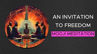 Mooji Meditation  An Invitation To Freedom [upl. by Attlee17]