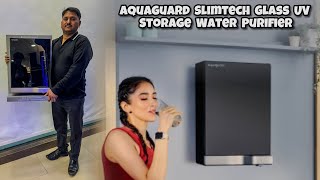 Aquaguard Slimtech Glass UV Storage Water Purifier  Best Water Purifier 2024 [upl. by Gustav]